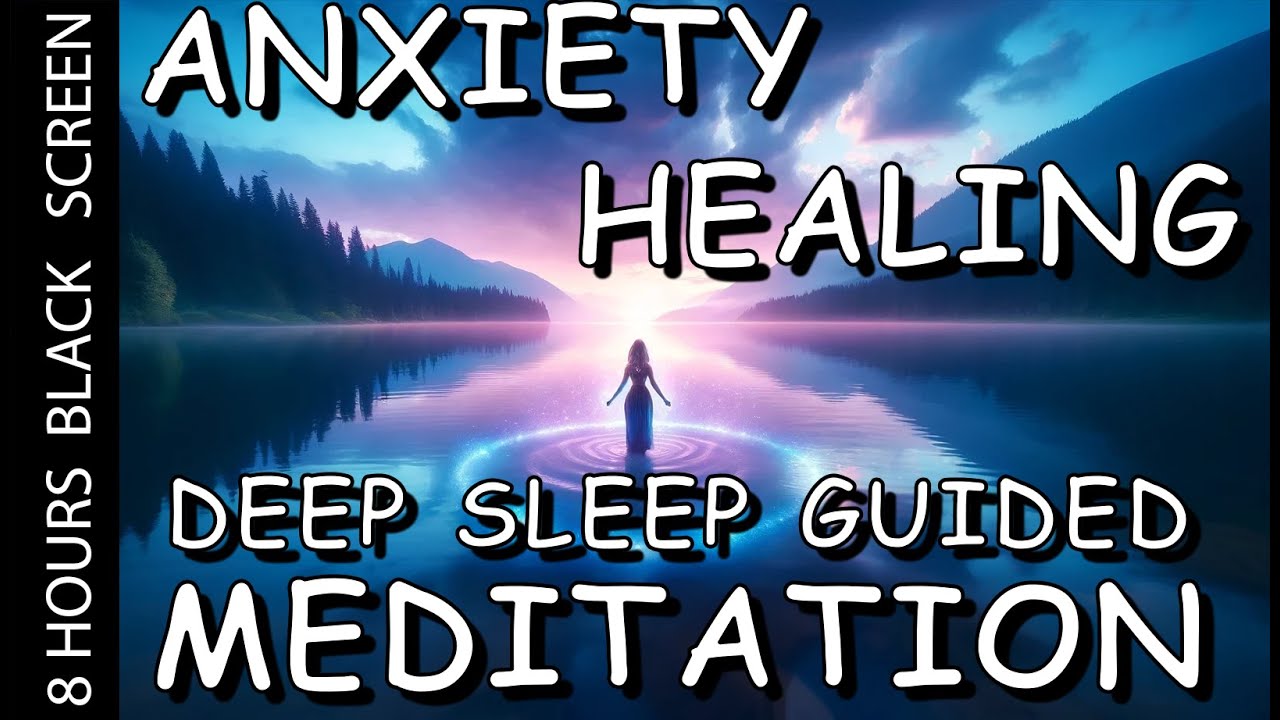 Guided Sleep Meditation for Anxiety and Rumination thoughts