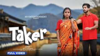 TAKER || ᱛᱟᱠᱮᱨ || NEW SANTALI MUSIC VIDEO || BIRSA & PARSI || FULL VIDEO ||