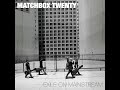 Matchbox twenty  bright lights 432 hz