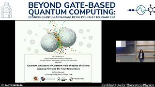 Quantum Simulation of Quantum Field Theories of Nature: Bridging Now... | Zohreh Davoudi (Maryland)