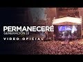 Generación 12 - Permaneceré (VIDEO OFICIAL)