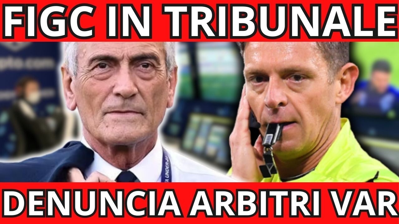 SCANDALO VAR | FIGC TRASCINATA IN TRIBUNALE DA UN AVVOCATO DEL NAPOLI, ECCO TUTTE E NOVITA'
