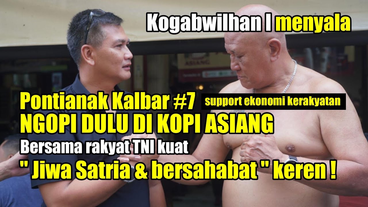JENDERAL KUNTO DI KOPI ASIANG PONTIANAK KALBAR #7 