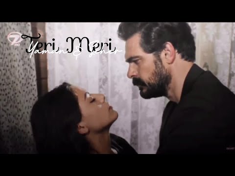 Seher & Yaman ˙❥•• Teri Meri[Emanet | Legacy]