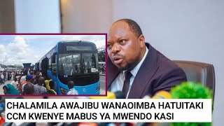 MSIKIE RC CHALAMILA ALIVYOWAJIBU WANAOIMBA HATUITAKI CCM KWENYE MABUS YA MWENDO KASI