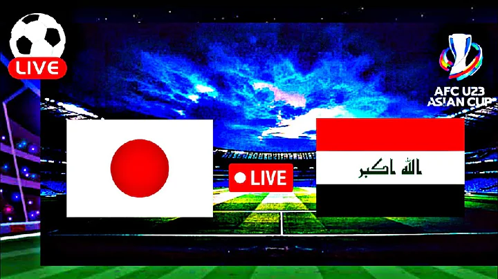 Japan U-23 VS Iraq U-23 | #AFC U23 Asian Cup | football live match today 2024 Goals results - DayDayNews