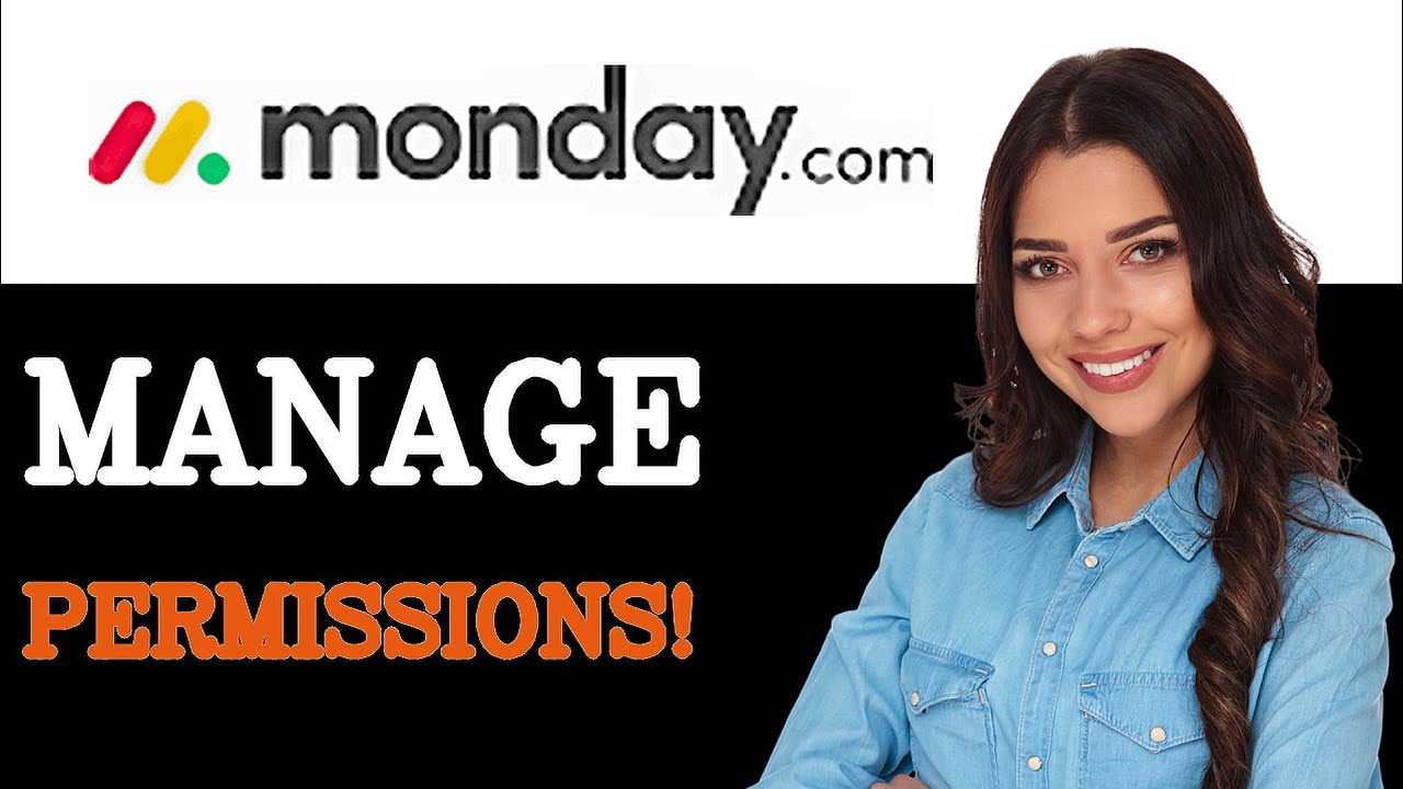 How To Manage User Permissions In Monday.com (2025)
