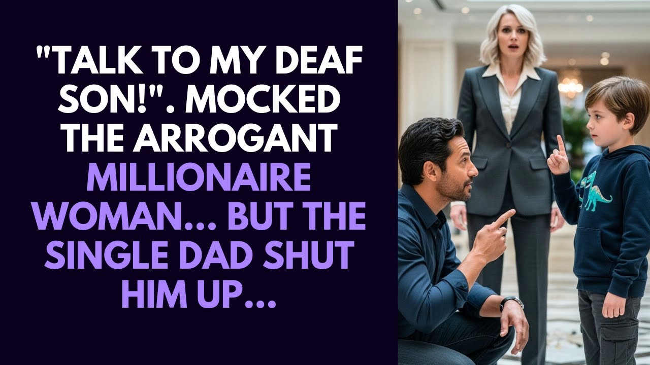 "Talk To My Deaf Son!" — Mocked The Arrogant Millionaire Woman… But The Single Dad Shut Him Up...