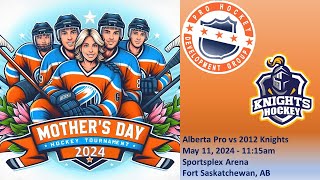 Alberta Pro Hockey (Spring) vs 2012 Knights - May 11, 2024