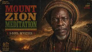 Roots Reggae (1976) [Unreleased Album]  Mount Zion Meditation