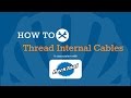 How To Thread Internal Brake & Gear Cables