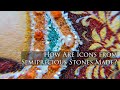 How Are Icons from Semiprecious Stones Made?