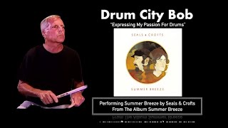 Summer Breeze - Seals & Crofts (Drum Cover)