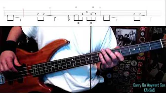 Carry On Wayward Son by Kansas - Bass Cover with Tabs Play-Along Carry On Wayward Son by Kansas - Bass Cover with Tabs Play-Along
