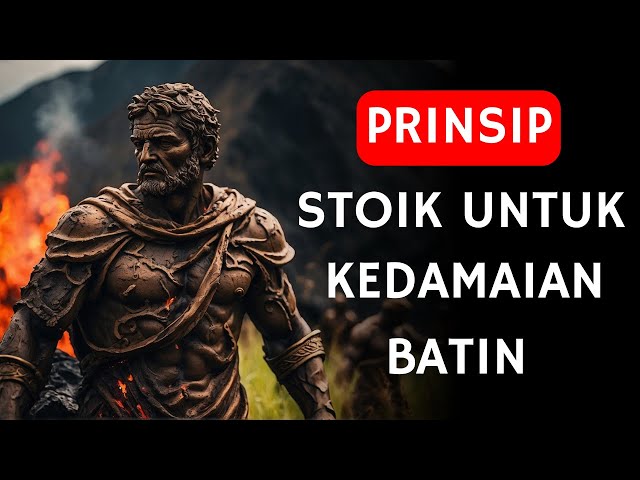 7 Prinsip Stoik untuk PERDAMAIAN BATIN (Di Saat Ketidakpastian)┃STOIKISME class=