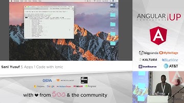 Sani Yusuf - 5 Apps 1 Code With Ionic  | AngularUP 2017