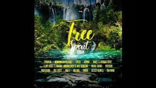 Free Spirit Riddim Mix (Full) Feat. Bugle, Zamunda, Iba Mahr, Tony Rebel, Shuga, MediSun (June 2023)