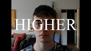 Higher - Rihanna (Cover)