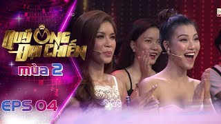Quý Ông Đại Chiến Mùa 2 | Tập 04 Full: Hương Giang - Lâm Vỹ Dạ - Minh Tú - Hoàng Oanh