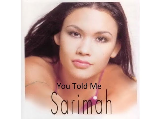 You Told Me - Sarimah (Official Audio) class=