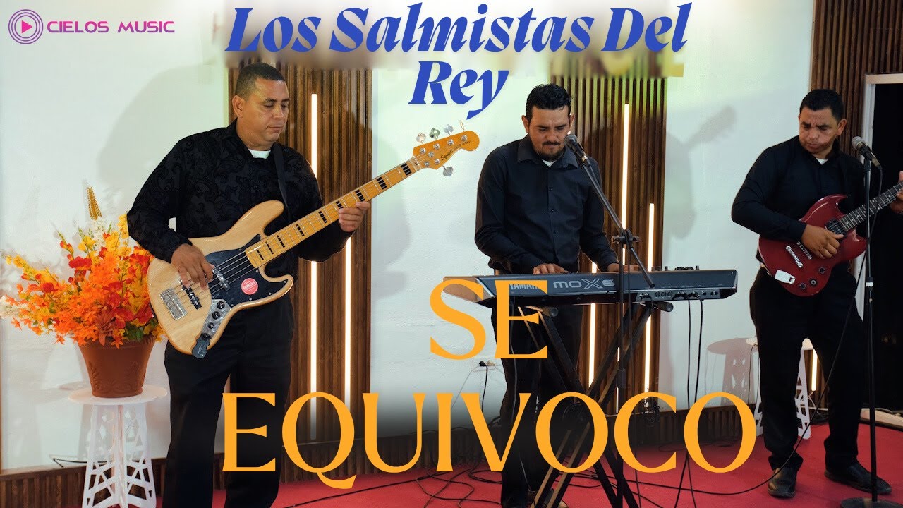 LOS SALMISTAS DEL REY - SE EQUIVOCO (VIDEO OFICIAL)