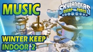 [♪♫] Winter Keep - Indoor 2 | Skylanders SWAP Force Music