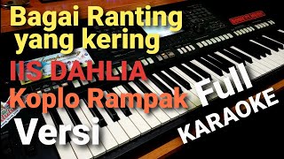BAGAI RANTING YANG KERING | Cover Full Koplo Rampak Jaipong