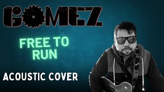 Gomez Free to Run cover