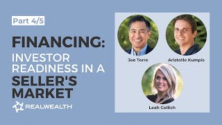 Financing: Investor Readiness in a Seller's Market [Part 4/5]