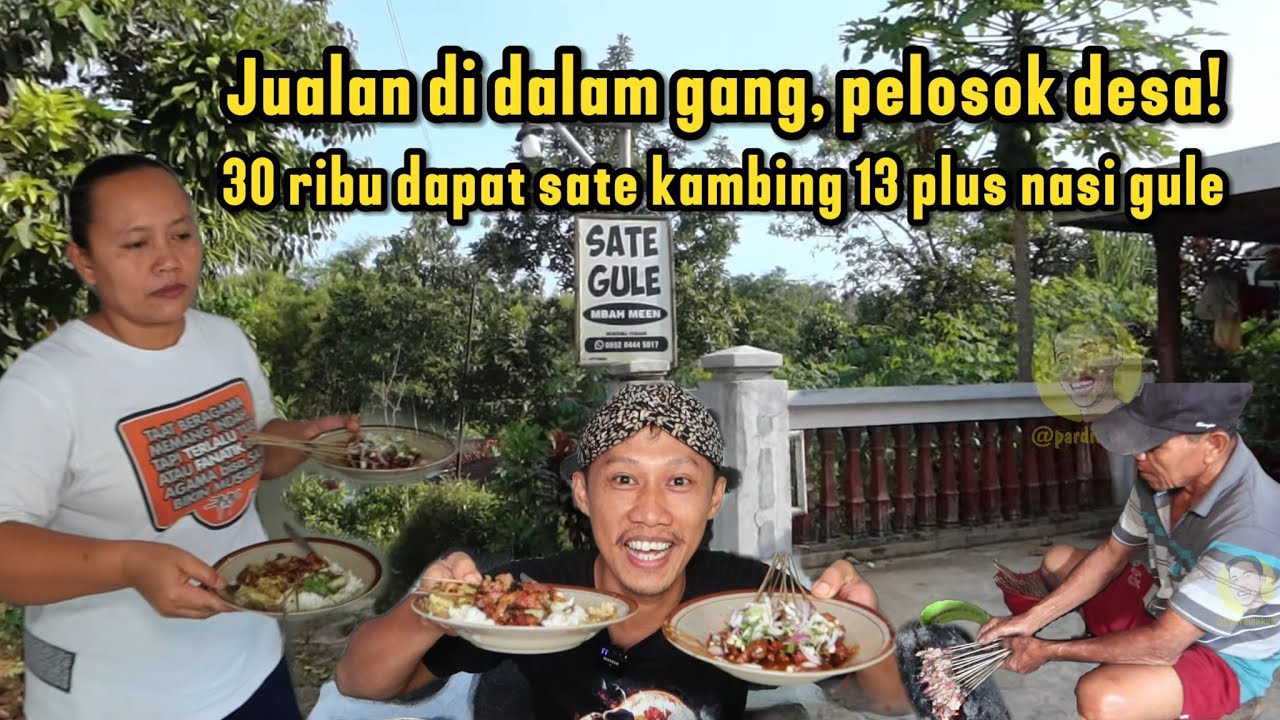 Sate Gule Kambing 30 ribu, dapat sate 13 biji! Sudah legendaris 3 turunan!