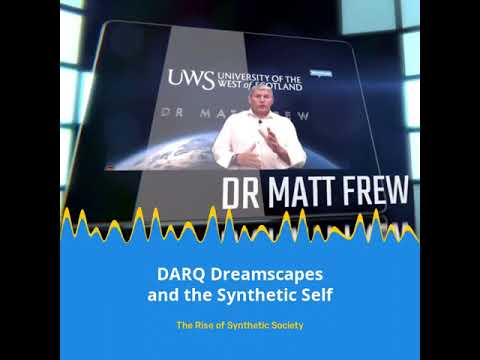 DARQ Dreamscapes and the Synthetic Self