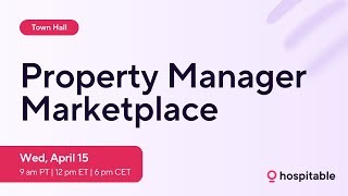 Property Manager Marketplace - Hospitable Town Hall, April 15, 2026 screenshot 4