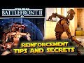 Battlefront 2 - Reinforcement Tips and Secrets The Game Doesn&#39;t Tell You
