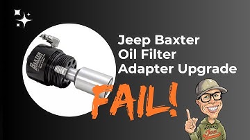 Jeep Baxter Oil Filter Adapter Install FAIL?! | Lessons from the Garage