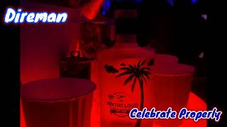Direman - Celebrate Properly
