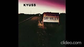 Kyuss – Welcome To Sky Valley [1994]