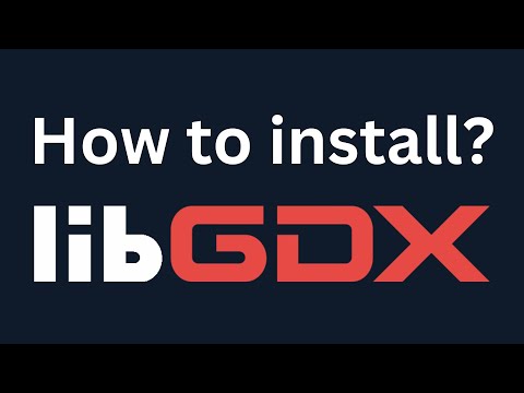 How to install Libgdx? (Tutorial Setup)