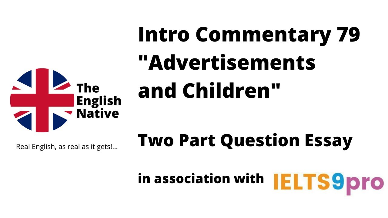 intro-commentary-79-advertisements-and-children-two-part-question