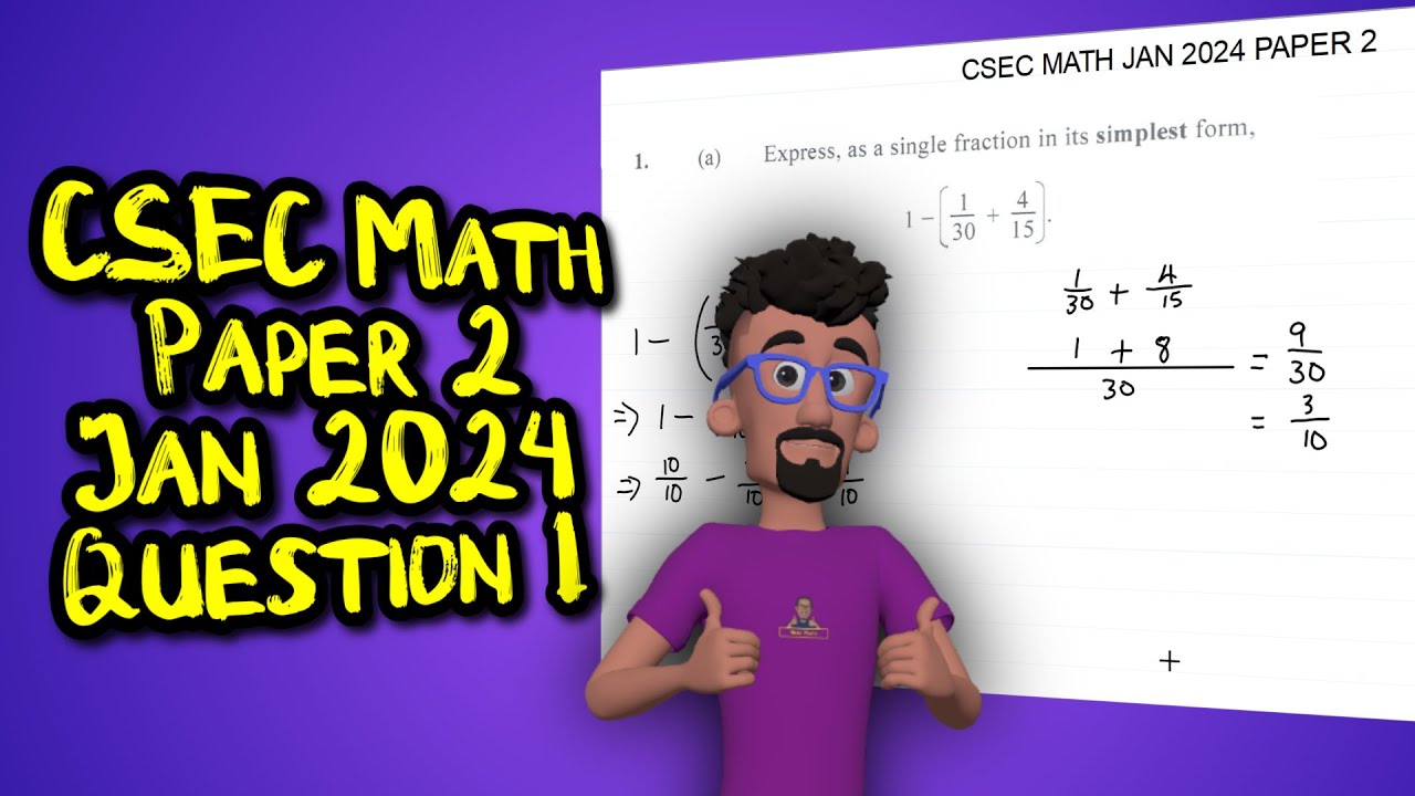 Jan 2024 Question 1 CSEC Math Paper 2 - YouTube