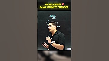 JEE Advanced BIG Update🚨 || Exam Attempt Again Changed😱 #jeewallah #shorts #pw #physicswallah