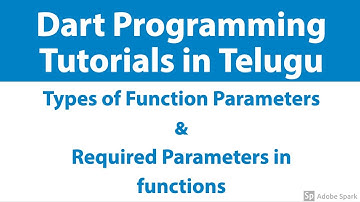 #19 - Dart Required Parameters in Functions | Type of function parameters | Dart Tutorials in telugu