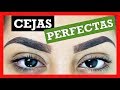 COMO DEPILAR LAS CEJAS PASO A PASO - HOW TO HAVE THE EYEBROWS STEP BY STEP - PERFECT EYEBROW