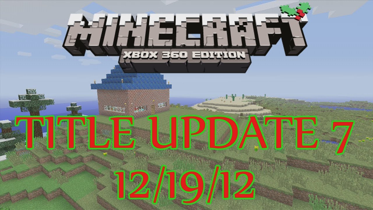 Minecraft Xbox Update 7 - YouTube
