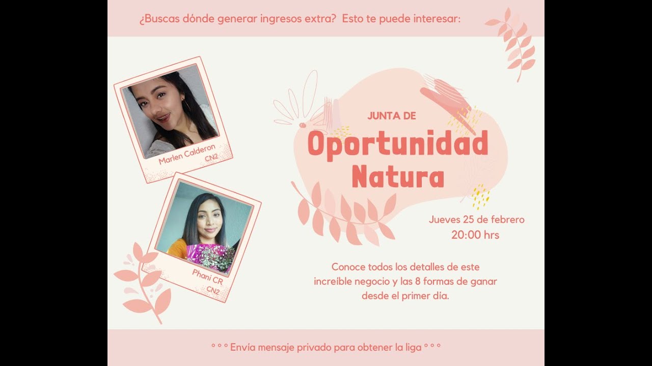 JUNTA DE OPORTUNIDAD NATURA | 2021 | Phani de @ y Jess|  CNE2 - YouTube