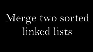 Merge two sorted linked lists - #GFG POTD Day 67 - GFG 160 Days of Problem Solving