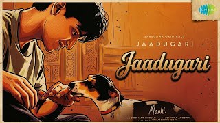 Jaadugari | Jaadugari | Maahi Songs | Maahi
