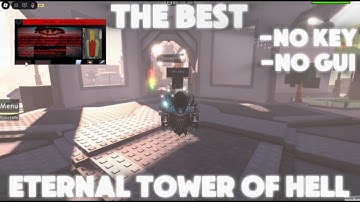 [NEW] ETERNAL Tower of hell Script - Auto Win 2025 KEYLESS MOBILE AND PC