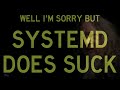 (Well I'm sorry but) Systemd Does Suck - T2sday Updates #262