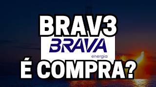 BRAV3 BRAVA ENERGIA COMPRAR OU VENDER AS AÇÕES? BRAV3 ANÁLISE GRÁFICA - Well Investidor