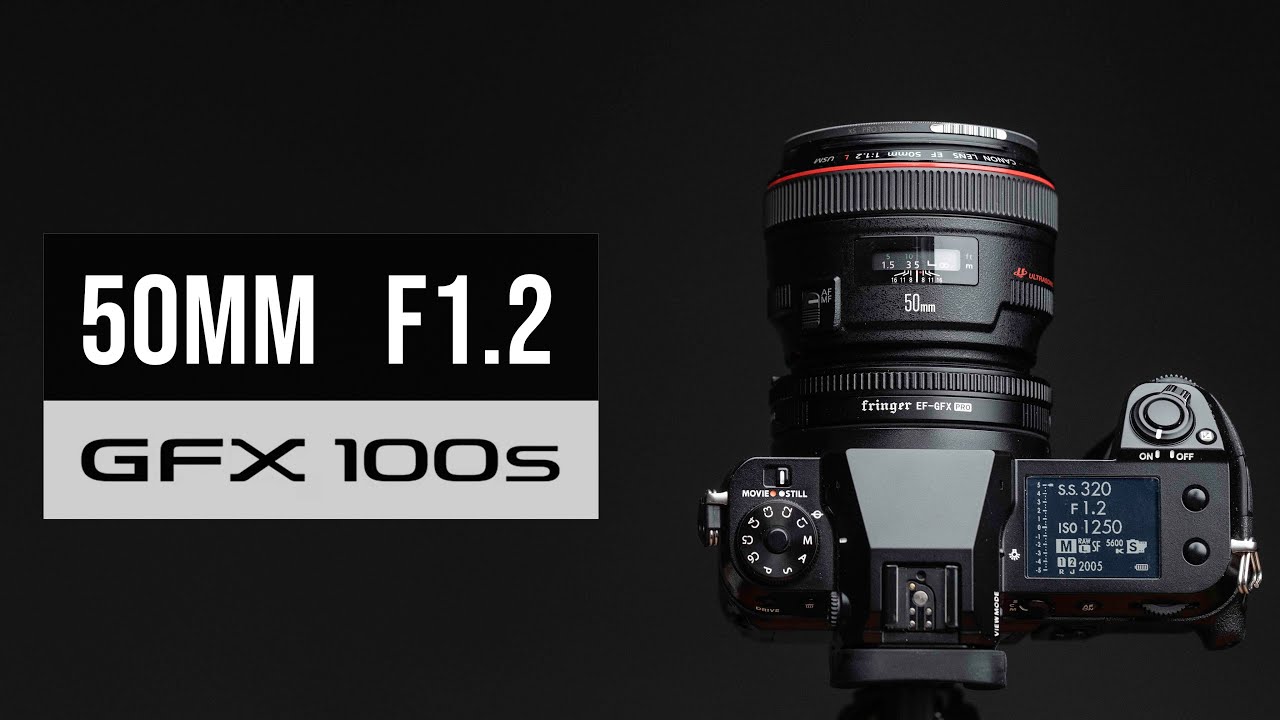 GFX 100s + Fringer EF-GFX Pro + Canon EF 50mm f.12 - YouTube
